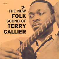 The new Folk Sound of Terry Callier.